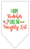 Christmas Pet and Dog Bandana Screen Printed, "Hope Rudolph Eats The Naughty List"