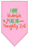 Christmas Pet and Dog Bandana Screen Printed, "Hope Rudolph Eats The Naughty List"